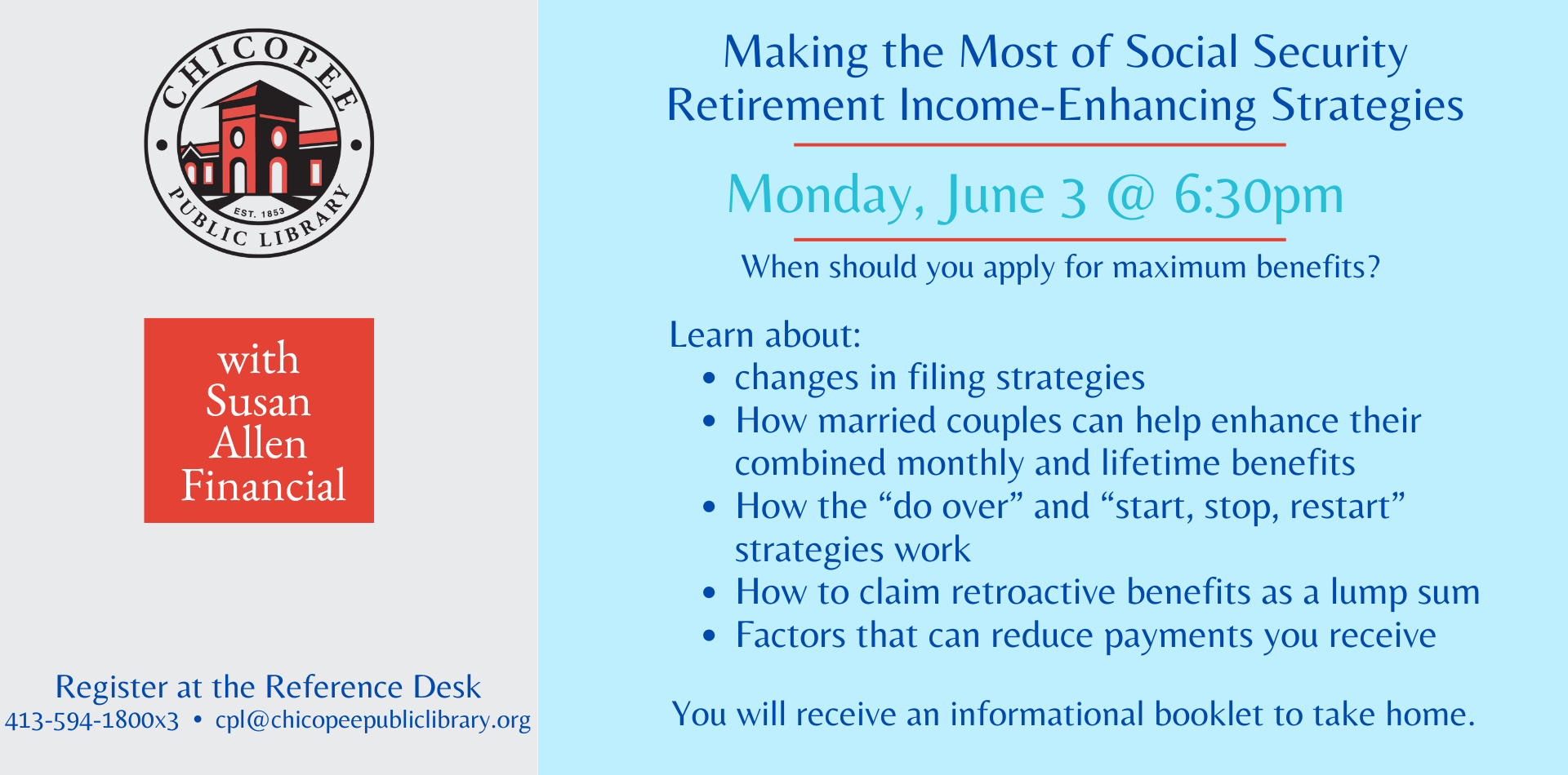 Join us for an information session on Social Security on June 3 at 6:30pm Registration is required.