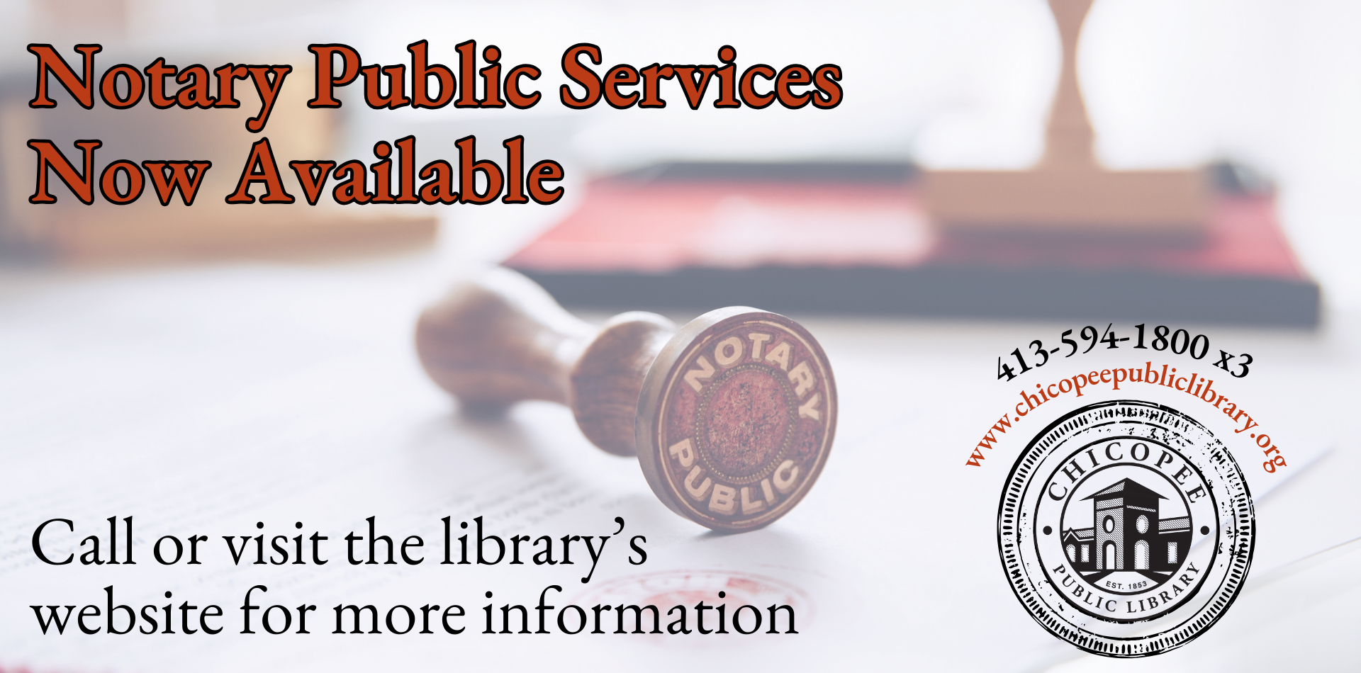 notary public services now available at the Chicopee Public Library