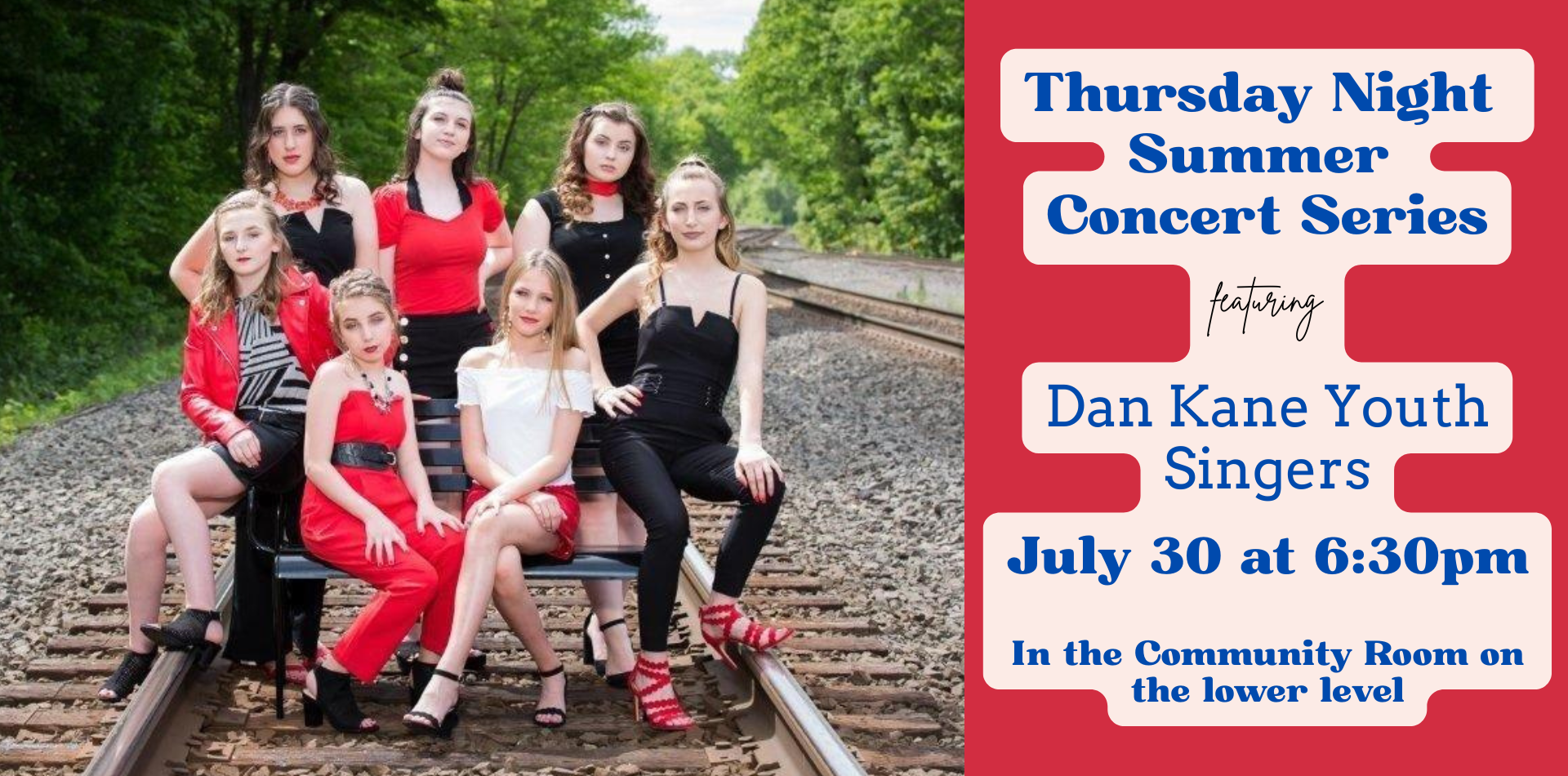 thursday night summer concert series featuring Dan Kane Youth Singers July 30 at 6:30pm in the Community Room