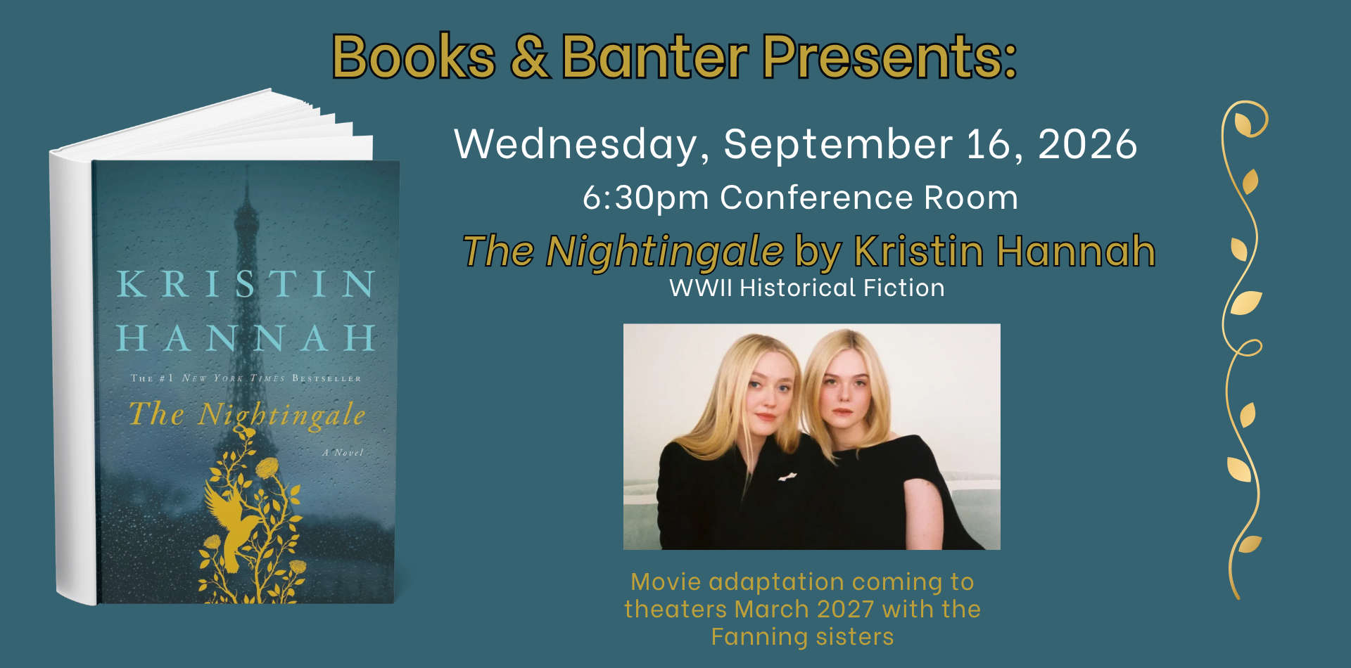 Books and Banter presents wednesday september 16 at 6:30pm in the conference room discussing The Nightingale by Kristin Hannah